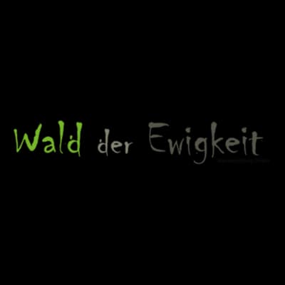 Wald der Ewigkeit